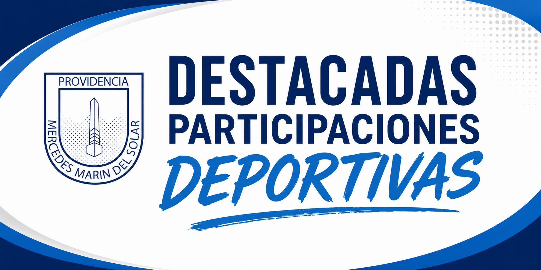 Destacadas Participaciones Deportivas